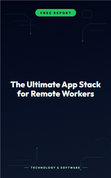The Ultimate App Stack for Remote Workers