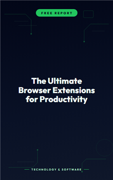 The Ultimate Browser Extensions for Productivity