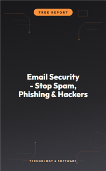 Email Security - Stop Spam, Phishing & Hackers