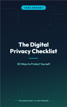 The Digital Privacy Checklist: 50 Ways to Protect Yourself