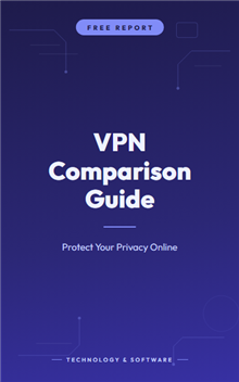 VPN Comparison Guide: Protect Your Privacy Online