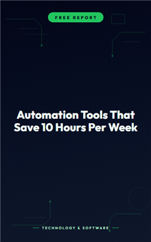 Automation Tools That Save 10 Hours Per Week