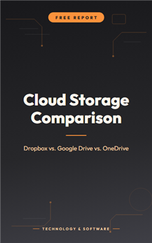 Cloud Storage Comparison: Dropbox vs. Google Drive vs. OneDrive