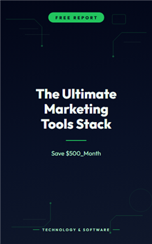 The Ultimate Marketing Tools Stack: Save $500/Month