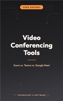 Video Conferencing Tools: Zoom vs. Teams vs. Google Meet